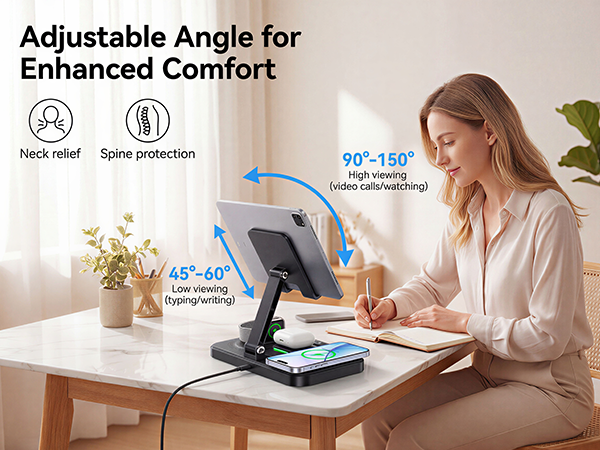 Adjustable Angle forEnhanced Comfort