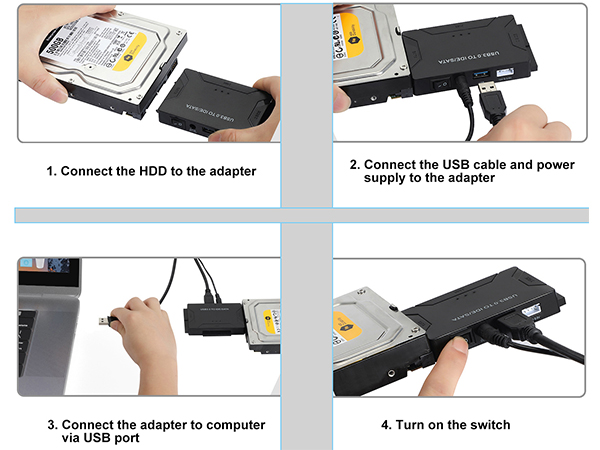 Connect the 2.5.3.5 inch IDE SATA hard disk drive to the appropriate port on the adapter