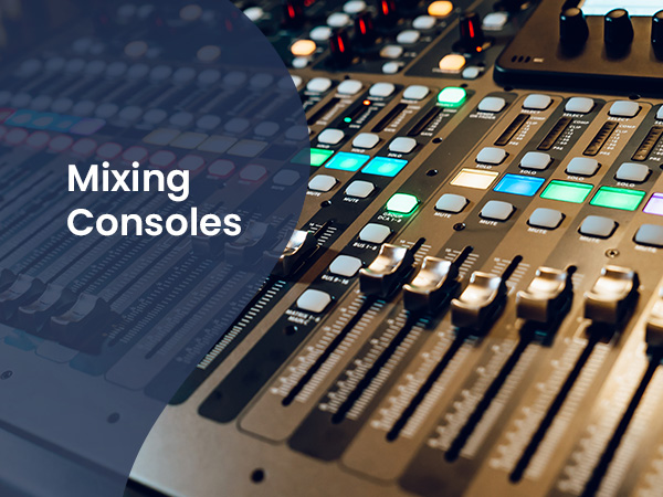 Mixing Consoles