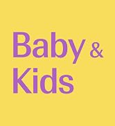 Baby &amp; Kids