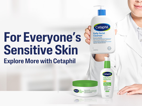 Explore more Cetaphil skincare products