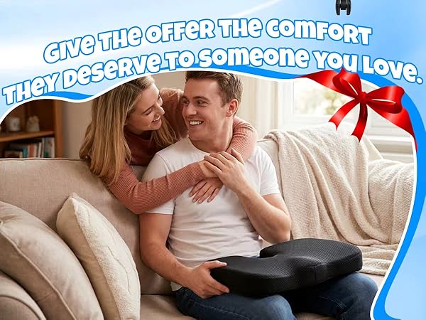 Give the Offer the comfort they deserve to someone you love.