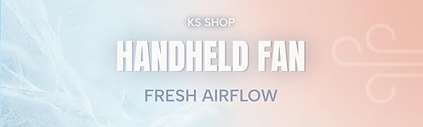 HANDHELD FAN
