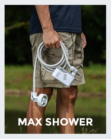 MAX SHOWER