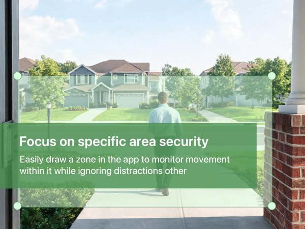 Text reads 'Focus on specific area security' and 'Easily draw a zone in the app to monitor movement within it while ignoring distractions other'. Image shows suburban house exterior with green overlay banner.