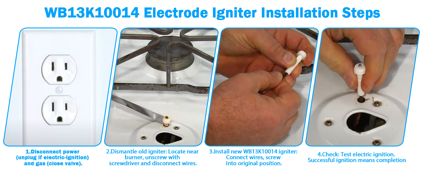 WB13K10014 Electrode lgniter installation Steps