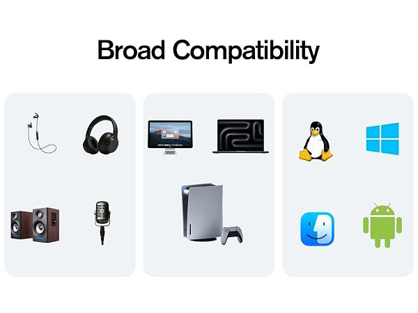 Broad Compatibility
