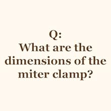What are the dimensions of the miter clamp?