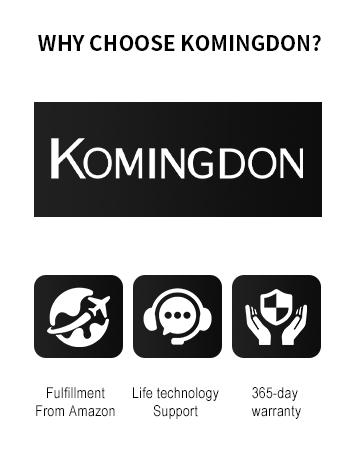 Why Choose KOMINGDON