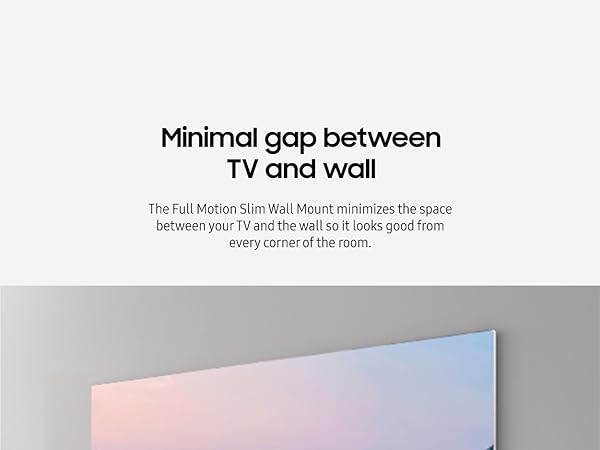 Minimal gap between TV and wall