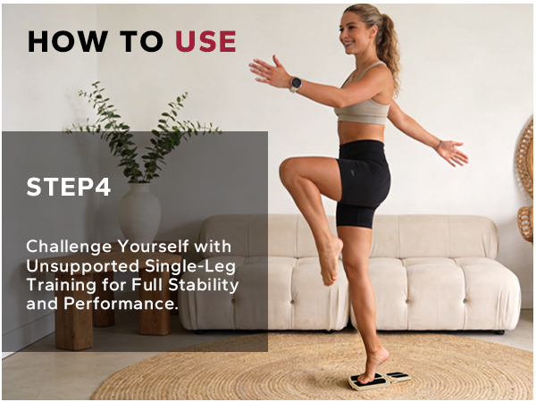 STEP 4: Challenge Yourself with Unsupported Single-Leg Training for Full Stability and Performance.