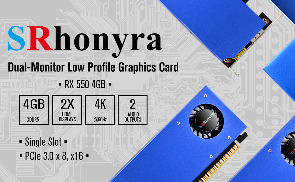 SRhonyra SR552H41 RX 550 4GB GDDR5 2HDMI low profile graphics card