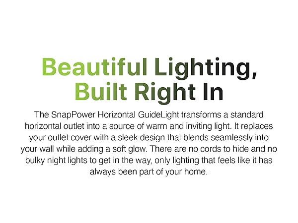 Beautiful lighting, built right in