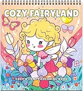 Cozy Fairyland: Cute Coloring Books for Adults Relaxation – 32 Dreamy Flower Fairy Scenes, Comfy ...