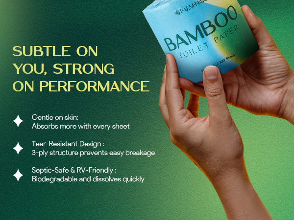 Subtle On You, Strong On Performance. Tear-Resistant Design. Septic Safe and RV Friendly