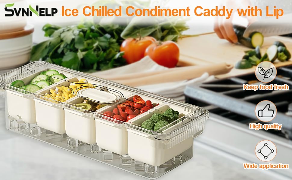 ice chilled condiment caddy with lip