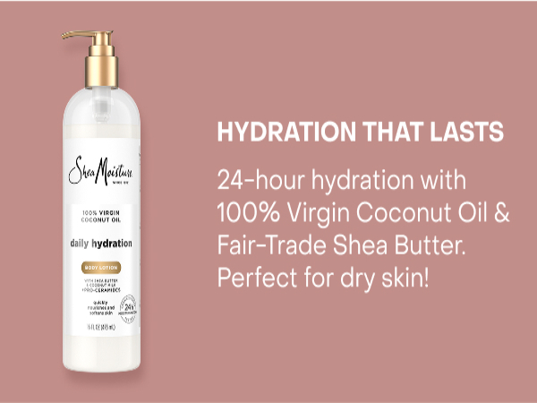 Image of SheaMoisture Body Lotion next to text about lasting hydration.