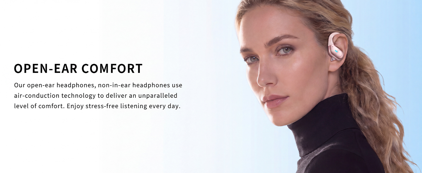 Open-Ear Comfort