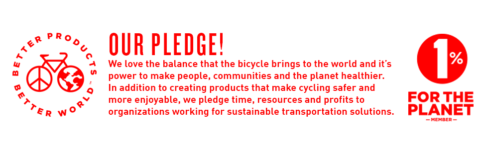 better product better world, our pledge, we love the balance that the bicycle brings to the world 