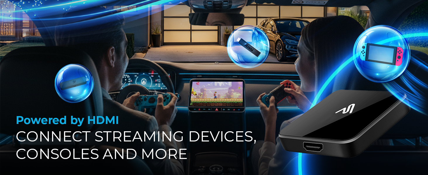 Powered by HDMI, Connect streaming devices, consoles and more...