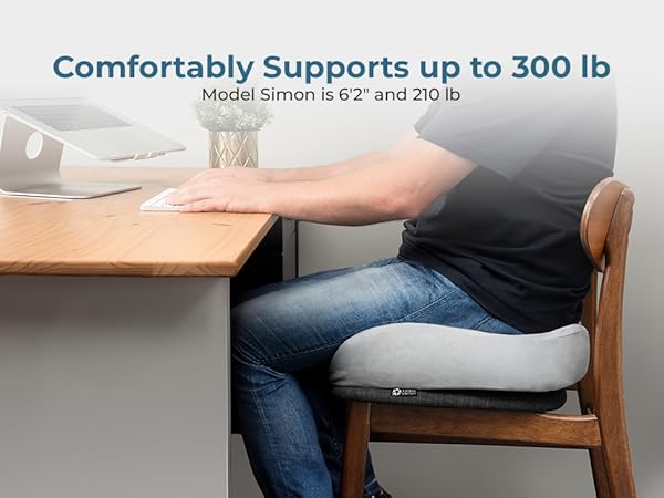 Comfortably Supports up to 300 lb