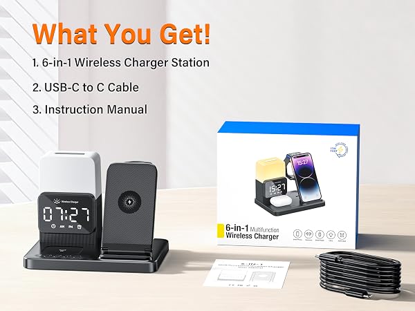1.6-in-1 Wireless Charger Station 2.USB-C to C Cable 3.Instruction Manual