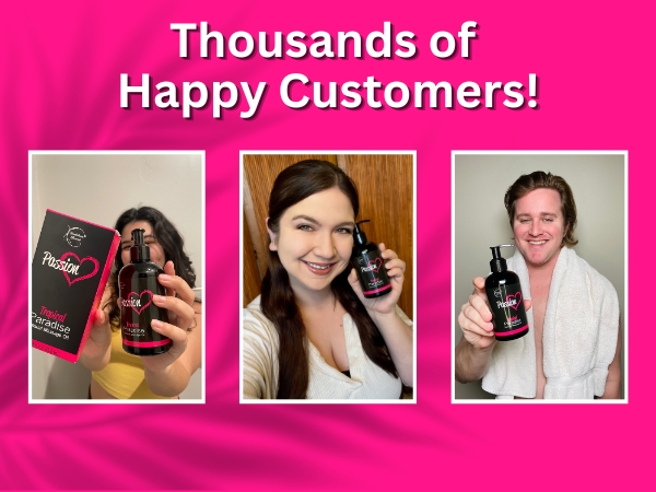 Thousands of Happy Passion Massage Oil Customers.