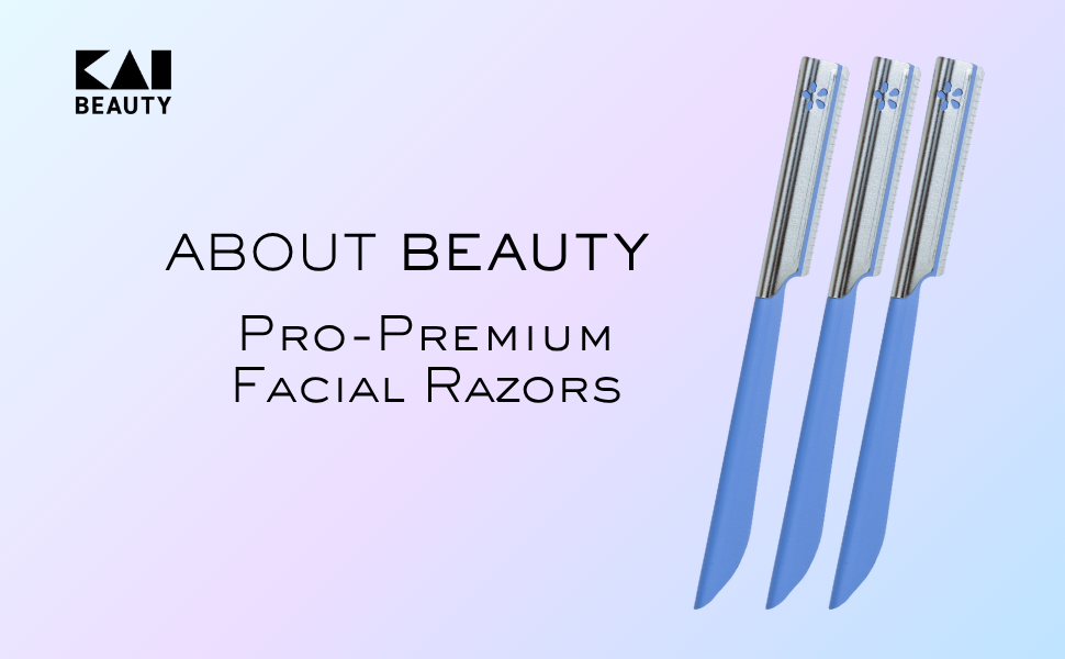 About Beauty Pro-Premium facial razors