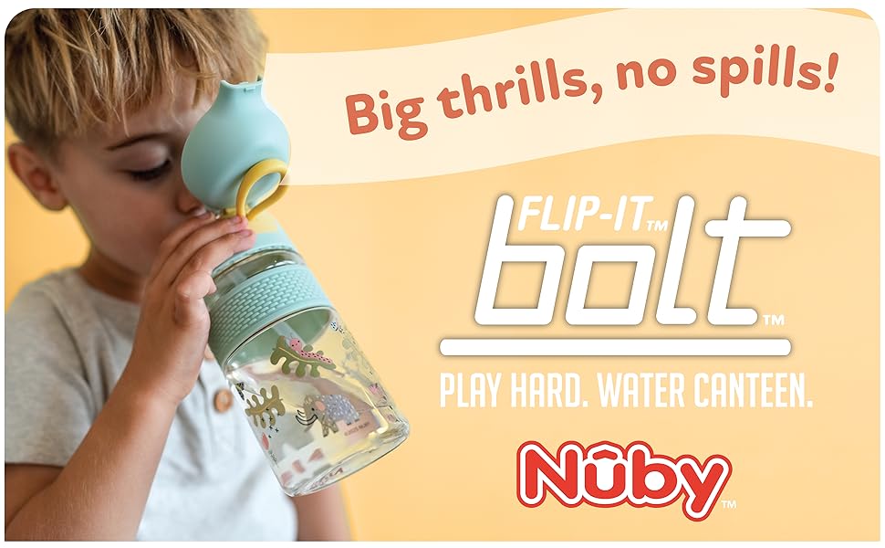 Big thrills, no spills with Nuby&amp;#39;s flip-it bolt water canteen. Locking flip-top lid