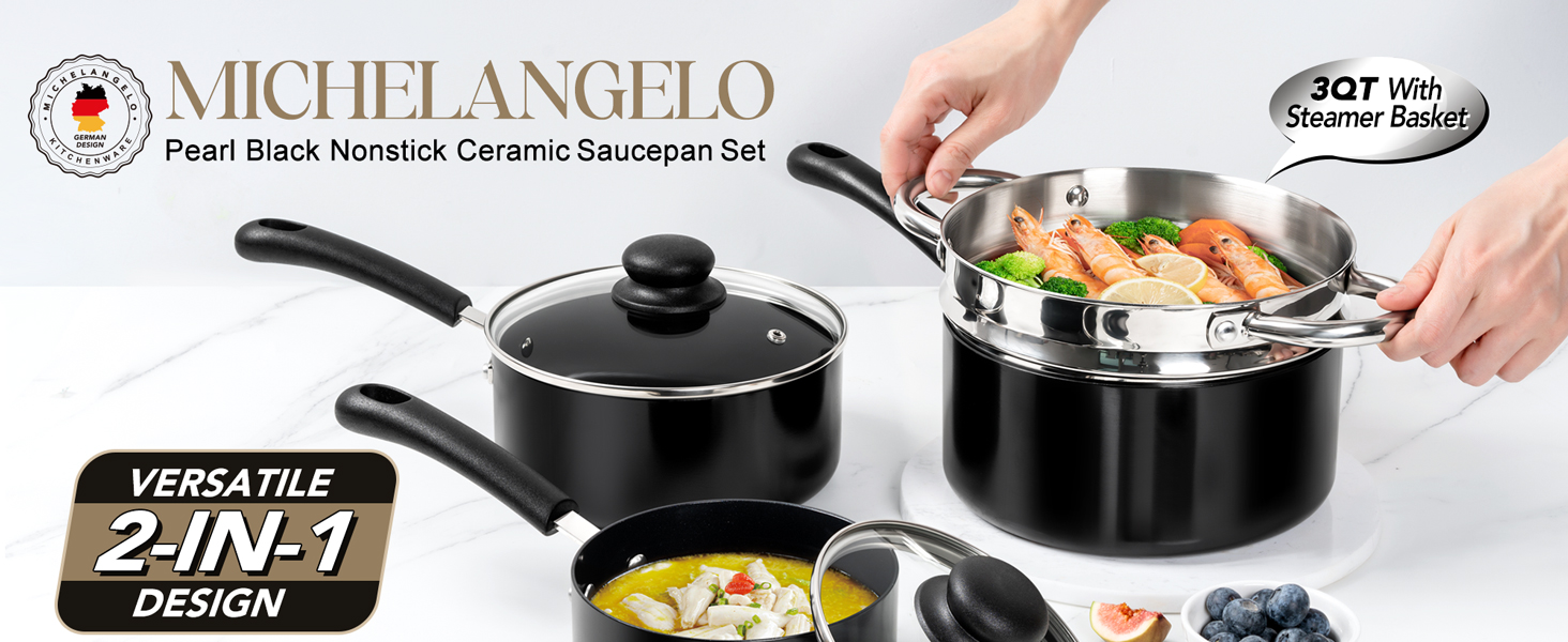 MICHELANGELO Sauce Pan Set with Steamer Ultra Nonstick Sauce Pans