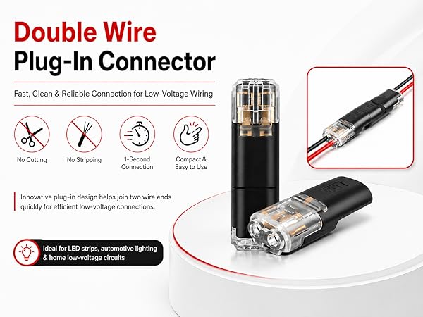 Double WirePlug-In Connector