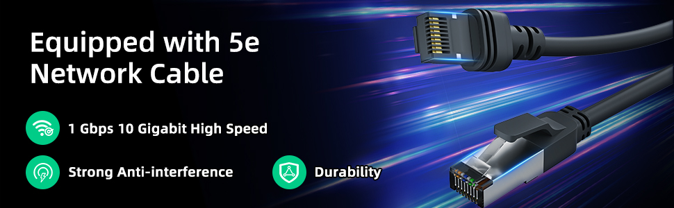 Equipped with 5e Network Cable