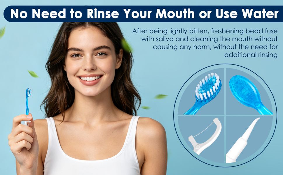 No Need to Rinse Your Mouth or Use Water