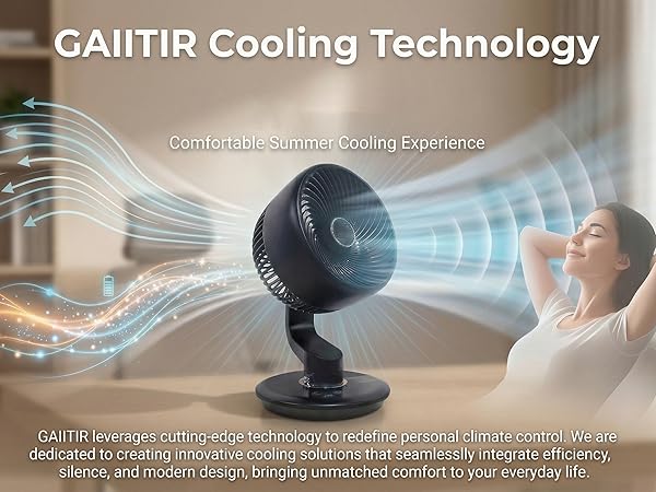 GAIITIR fan dedicated to providing comfortable cooling experiences through innovative design.