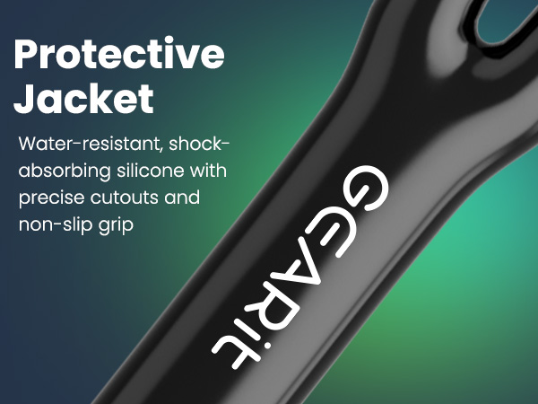 Protective Jacket Water-resistant, shock- absorbing silicone with precise cutouts and non-slip grip