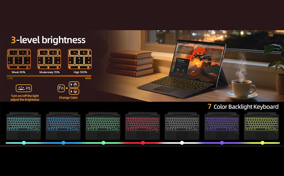 3 level brightness and 7 color backlight keyboard