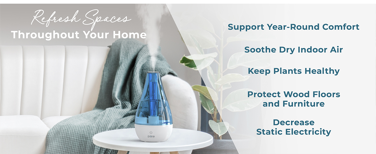 refresh spaces throughout your home year round comfort sooth dry indoor air keep plants healthy