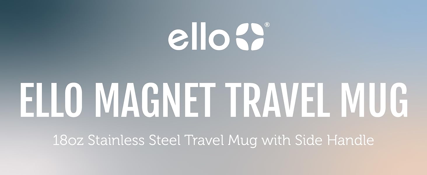 ello magnet travel coffee mug with handle for travel