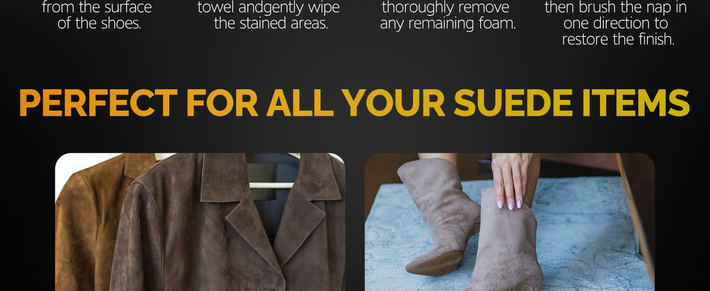 Text reads 'PERFECT FOR ALL YOUR SUEDE ITEMS'. Yellow banner with care instructions for suede garments, showing jackets, boots, and fabric swatches in brown tones.