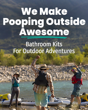 PACT Outdoors we make pooping outside awesome all-in-one bathroom kits for outdoor adventures