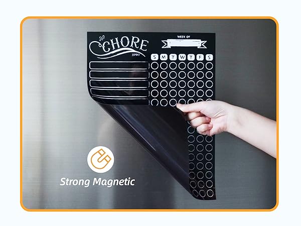 Our chore chart has a whole magnetic backside. It sticks onto the fridge without sliding or falling.