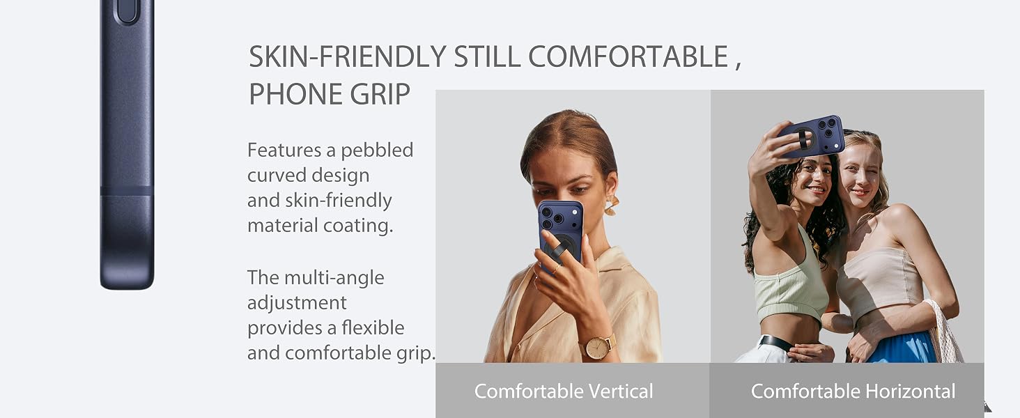 SKIN-FRIENDLY STILL COMFORTABLE, PHONE GRIP