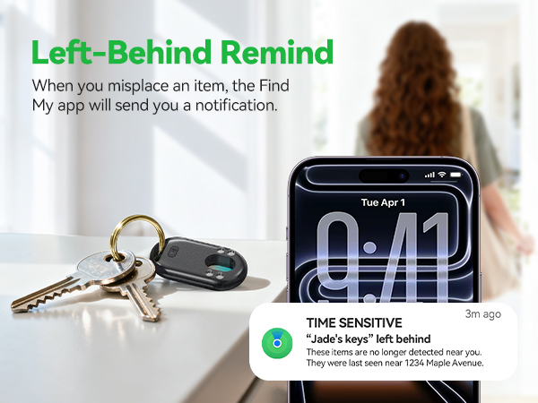 A woman leaves her keys with a tracker behind, and her phone sends a left-behind alert.