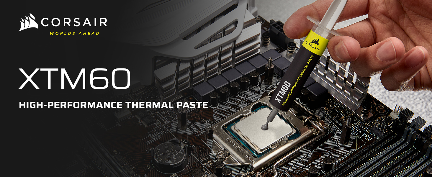 xtm60; corsair thermal paste; xtm60 thermal paste; high performance thermal paste;