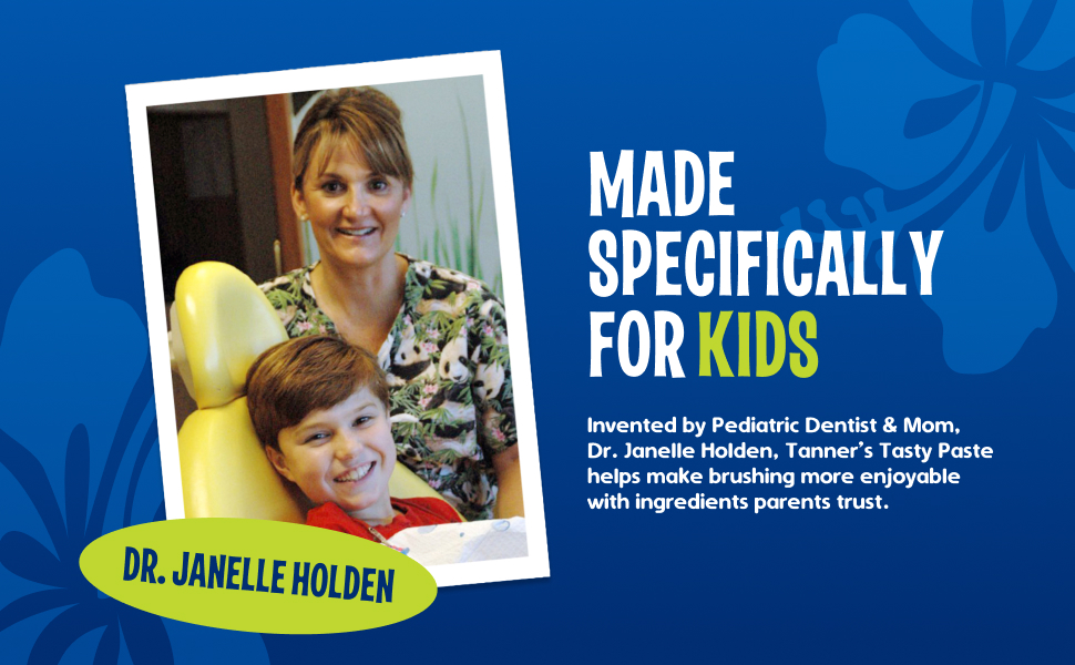 Tanner&amp;#39;s Tasty Paste invented by pediatric dentist and mom Dr. Janelle Holden