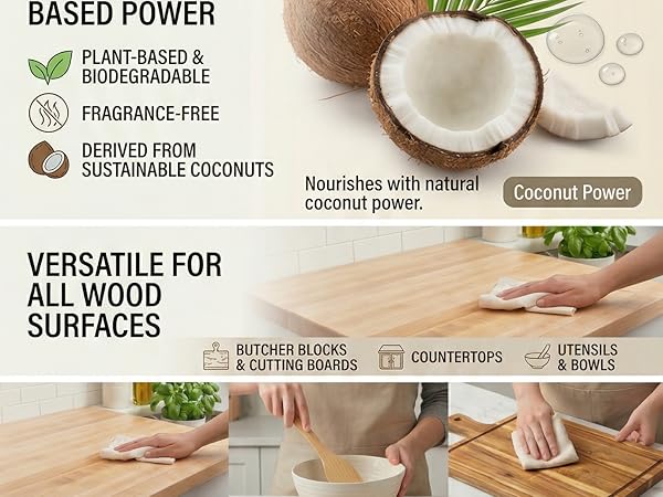 Natural coconut based cleaner and versatiles for all wood surfaces