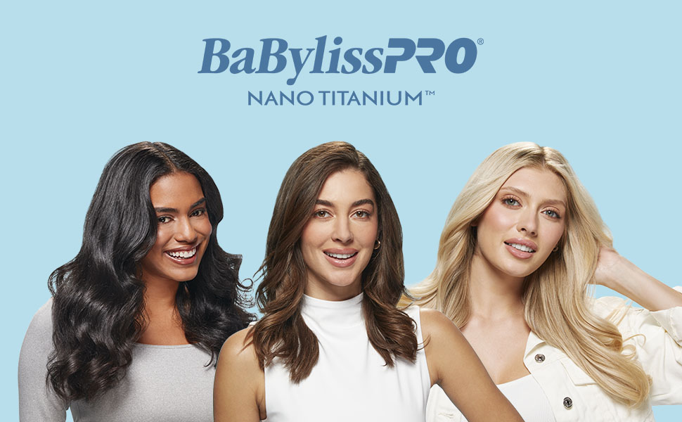 babyliss pro nano titanium