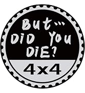 But Did You Die Badge Rated Car Emblem, l Badges Round Emblem 4 x 4 Metal Automotive Badge 3D Met...