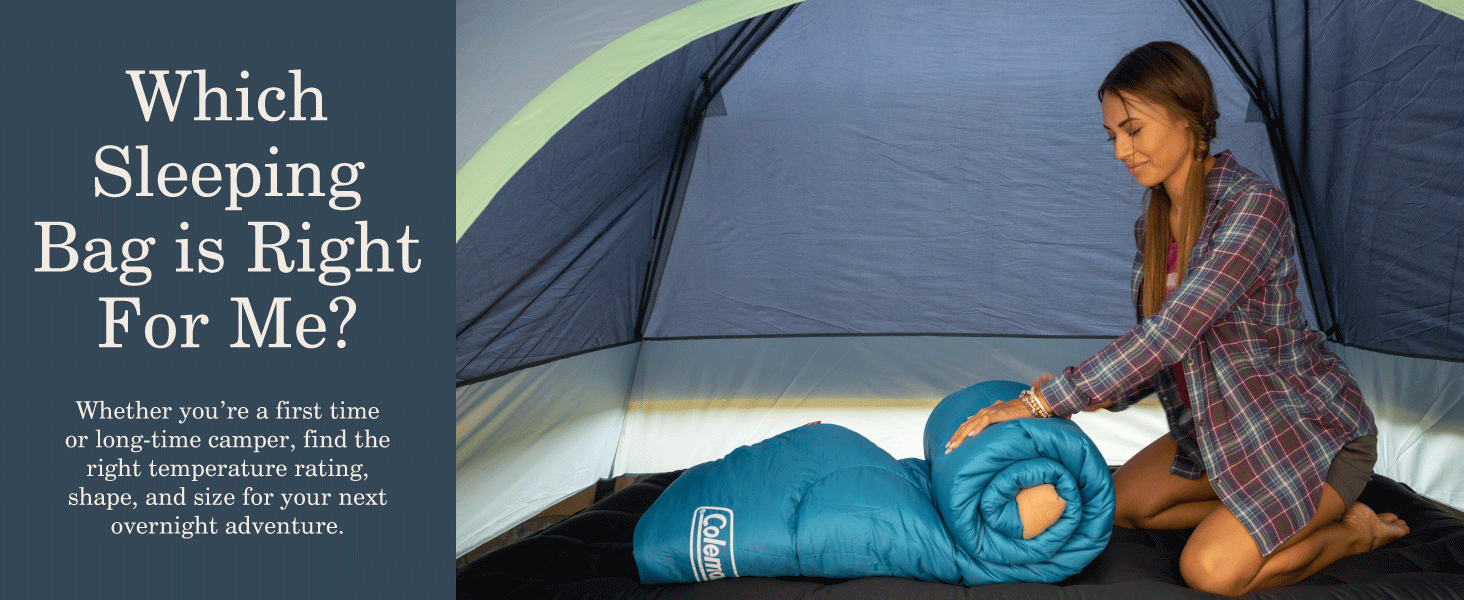 sleeping bag quick find right fit coleman roll camper temp size shape kids adult family hike camp