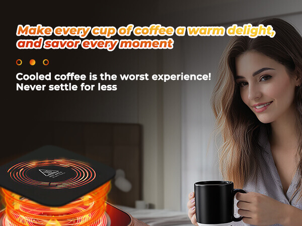 Make every cup of coffee a warm delight, and savor every moment